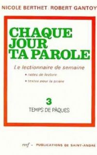 Produktbild: Chaque Jour Ta Parole Le Lectionnaire de Semaine Tome 3: Temps de