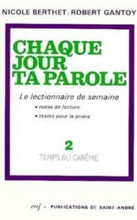 Produktbild: Chaque Jour Ta Parole Le Lectionnaire de Semaine Tome 2: Temps du