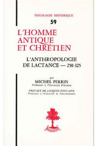 Produktbild: Th N59 - l'Homme Antique et Chretien - l'Anthropologie de Lactance
