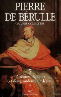 Produktbild: Oeuvres Completes T.7; Discours de l Etat et des Grandeurs de Jesus T.