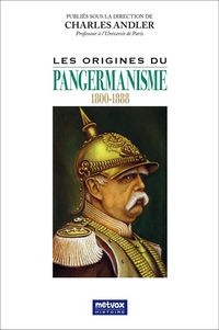 Produktbild: Les origines du pangermanisme - 1800-1888