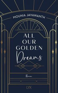 Produktbild: All Our Golden Dreams