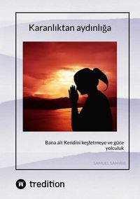 Produktbild: Karanlıktan aydınlığa