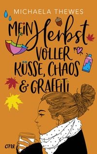 Produktbild: Mein Herbst voller K&uuml;sse, Chaos und Graffiti
