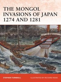 Produktbild: The Mongol Invasions of Japan 1274 and 1281