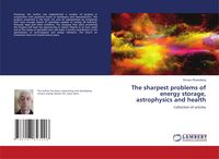 Produktbild: The sharpest problems of energy storage, astrophysics and health