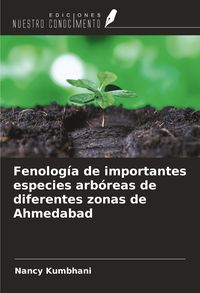 Produktbild: Fenolog&iacute;a de importantes especies arb&oacute;reas de diferentes zonas de Ahmedabad
