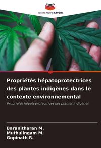 Produktbild: Propri&eacute;t&eacute;s h&eacute;patoprotectrices des plantes indig&egrave;nes dans le contexte environnemental