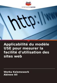Produktbild: Applicabilit&eacute; du mod&egrave;le USE pour mesurer la facilit&eacute; d'utilisation des sites web