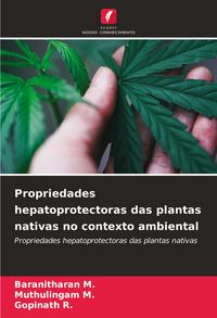 Produktbild: Propriedades hepatoprotectoras das plantas nativas no contexto ambiental