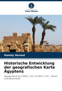 Produktbild: Historische Entwicklung der geografischen Karte &Auml;gyptens