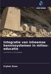 Produktbild: Integratie van inheemse kennissystemen in milieu-educatie