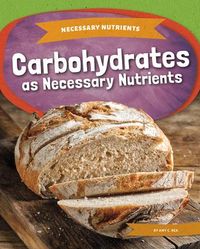 Produktbild: Carbohydrates as Necessary Nutrients