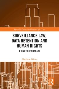 Produktbild: Surveillance Law, Data Retention and Human Rights