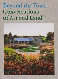Produktbild: Compton, T: Beyond the Town: Conversations of Art and Land