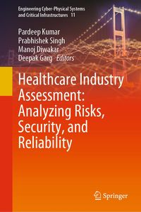 Produktbild: Healthcare Industry Assessment: Analyzing Risks, Security, and Reliability