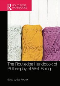 Produktbild: The Routledge Handbook of Philosophy of Well-Being