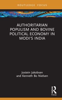 Produktbild: Authoritarian Populism and Bovine Political Economy in Modi's India