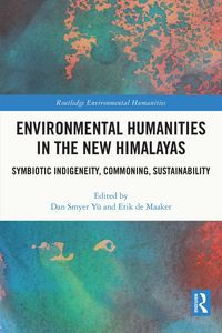 Produktbild: Environmental Humanities in the New Himalayas