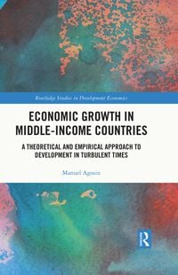 Produktbild: Economic Growth in Middle-Income Countries
