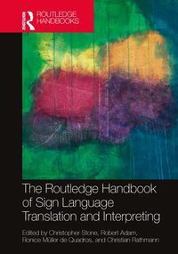 Produktbild: The Routledge Handbook of Sign Language Translation and Interpreting