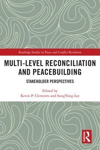 Produktbild: Multi-Level Reconciliation and Peacebuilding