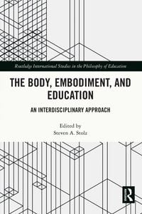 Produktbild: The Body, Embodiment, and Education