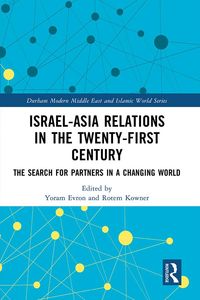 Produktbild: Israel-Asia Relations in the Twenty-First Century