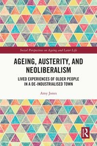 Produktbild: Ageing, Austerity, and Neoliberalism