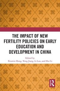 Produktbild: The Impact of New Fertility Policies on Early Education and Development in China