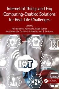 Produktbild: Internet of Things and Fog Computing-Enabled Solutions for Real-Life Challenges