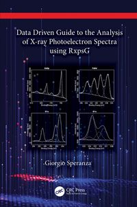 Produktbild: Data Driven Guide to the Analysis of X-ray Photoelectron Spectra using RxpsG