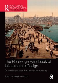 Produktbild: The Routledge Handbook of Infrastructure Design