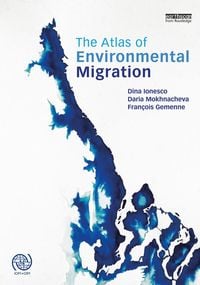 Produktbild: The Atlas of Environmental Migration