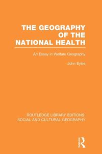 Produktbild: Geography of the National Health (RLE Social & Cultural Geography)