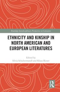Produktbild: Ethnicity and Kinship in North American and European Literatures