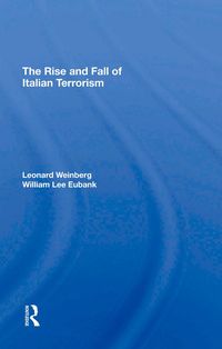 Produktbild: The Rise And Fall Of Italian Terrorism