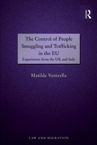 Produktbild: The Control of People Smuggling and Trafficking in the EU