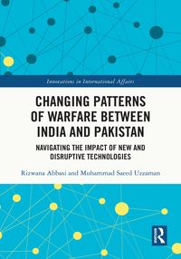 Produktbild: Changing Patterns of Warfare between India and Pakistan