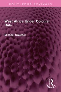 Produktbild: West Africa Under Colonial Rule