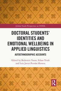 Produktbild: Doctoral Students' Identities and Emotional Wellbeing in Applied Linguistics