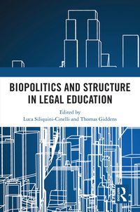 Produktbild: Biopolitics and Structure in Legal Education