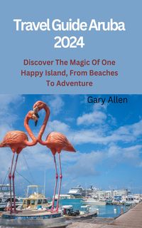 Produktbild: Travel Guide Aruba 2024