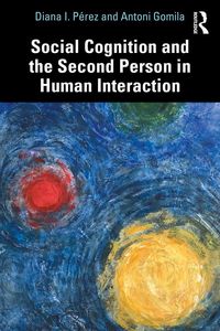Produktbild: Social Cognition and the Second Person in Human Interaction