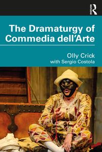 Produktbild: The Dramaturgy of Commedia dell'Arte