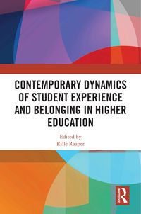 Produktbild: Contemporary Dynamics of Student Experience and Belonging in Higher Education