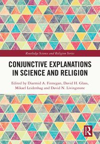 Produktbild: Conjunctive Explanations in Science and Religion