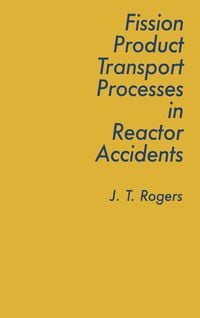 Produktbild: Fission Product Processes In Reactor Accidents