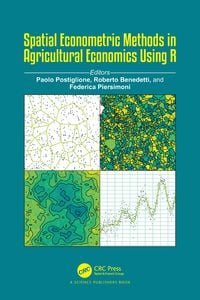 Produktbild: Spatial Econometric Methods in Agricultural Economics Using R