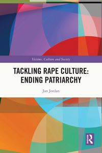 Produktbild: Tackling Rape Culture: Ending Patriarchy